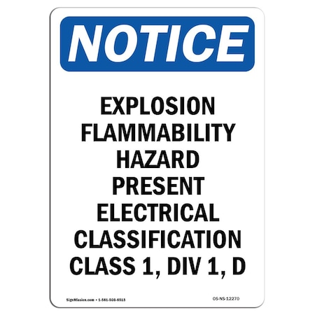 Signmission OSHA Notice Sign, 14" Height, Rigid Plastic, Explosion Flammability Hazard Sign, Portrait OS-NS-P-1014-V-12270